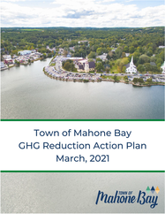 Image of the cover page of the Town of Mahone Bay GHG Reduction Action Plan, March, 2021. Click the image to be taken to the document